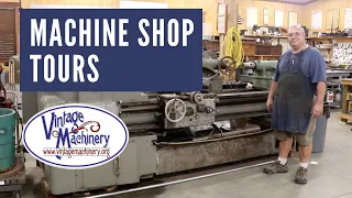 Machine Shop Tours: Vintage Machinery