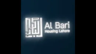 Al-Bari Housing, Lahore- Dream housing society in Lahore