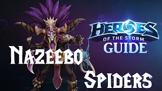 Heroes of the Storm Guides: Nazeebo - Spider Build