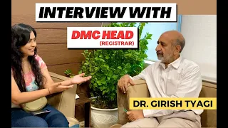 FMG DELHI INTERNSHIP | Interview with Delhi Medical Council Member | Dr. Girish Tyagi