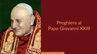 Preghiera al Papa Giovanni XXIII