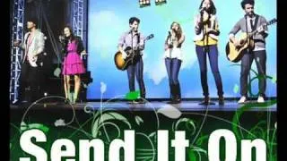 Send It On - Jonas Brothers, Demi Lovato, Miley Cyrus, and Selena Gomez (Full _ HQ_ Lyrics).mp4