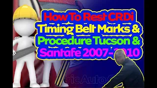 How to Reset CRDI Timing Belt Marks & Procedure Tucson & Santafe 2007   2010