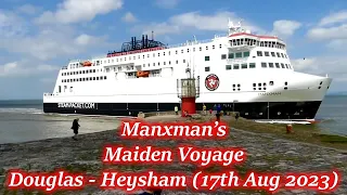 Maiden Voyage: Douglas to Heysham - Manxman Ferry Adventure