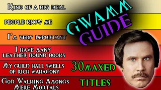 GWAMM Guide - Guild Wars [30+ maxed titles]