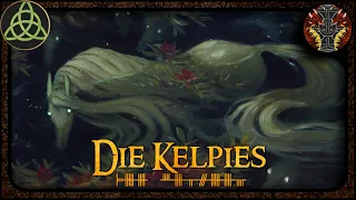 Die Kelpies --- Keltische Mythologie 9