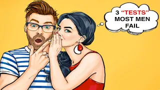 3 Ways Women "Test" Men (How to Eliminate "Nice Guy" Mistakes)