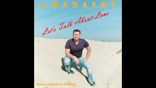 the Manayev - Let's Talk About Love (cover of Modern Talking)