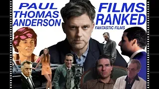 Every Paul Thomas Anderson Film Ranked