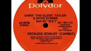 Ice T, The Glove, Dave Storrs "Reckless Rivalry Combat"