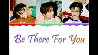 NCT DREAM(엔시티 드림) - Be There For You(지금처럼만) Lyrics [영어가사_한국어발음_한국어번역] [Color Coded_Han_Rom_Eng]