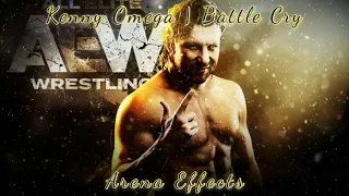 [AEW] Kenny Omega Theme Arena Effects | "Battle Cry"