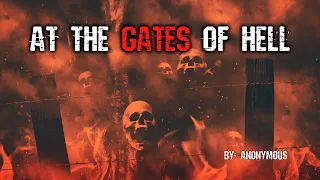 At The Gates Of Hell | Scary Creepypasta | NoSleep Stories