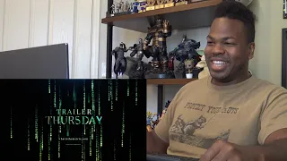 The Matrix Resurrections – Full Trailer Thursday - Reaction!