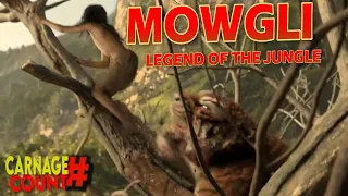 Mowgli: Legend of the Jungle (2018) Carnage Count