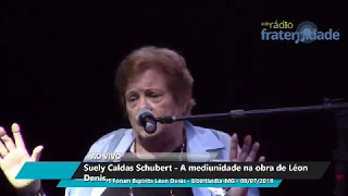 03 Palestra com Suely Caldas Schubert - A mediunidade na obra de Léon Denis,