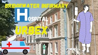 Bridgewater Infirmary Hospital Somerset Urbex #UrbexUk #Urbex #Abandoned #Exploring