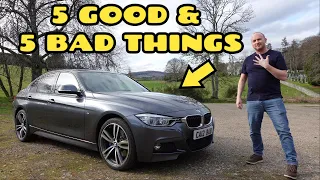 2017 BMW F30 Gen 3 Series – 5 Good and 5 Bad things about my current daily driver...