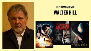 Walter Hill |  Top Movies by Walter Hill| Movies Directed by  Walter Hill