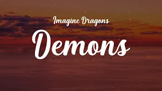 Imagine Dragons - Demons (Lyrics) | Maroon 5, Ed Sheeran, Ali Gatie...(Mix Lyrics)