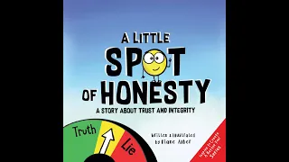 Story Time with Lynn, "A Little Spot of Honesty"