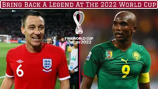 If Every 2022 World Cup Team Could Bring Back ONE Legend