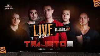 Live Show - Trajeto2 | #FiqueEmCasa e Cante #Comigo