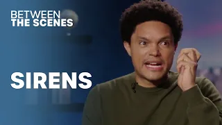 Police Sirens - Between the Scenes | The Daily Show