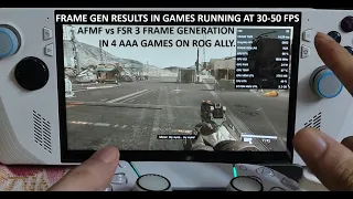 AMD FSR 3 Frame Generation vs AFMF Performance Tested in 4 AAA Games Running on Rog Ally @ 30-50 FPS
