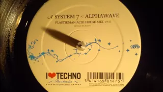 System7 - Alpha Wave ( Plastikman acid house remix )