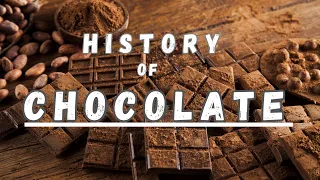 The History of Chocolate - From Bean to Bar | Chocolate Through the Ages- A Bittersweet Journey