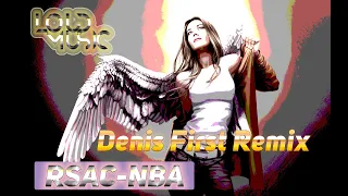 Deep House|Remix|RSAC - NBA (Denis First Remix)