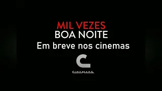 Mil Vezes Boa Noite (Trailer)