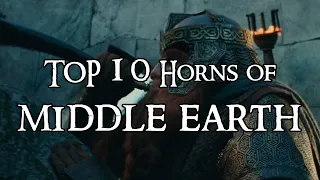 Top 10 Horns of Middle Earth