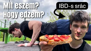 Mit eszem egy nap és hogy edzem az egészségért (élet IBD-vel)