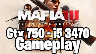 Mafia III: Definitive Edition Gameplay on | GTX 750 1GB - i5 3470 |