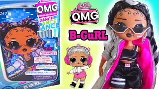 NEW LOL OMG DANCE series B-Gurl Fashion Doll Unboxing| РАСПАКОВКА ЛОЛ ОМГ ДЕНС Б-Герл