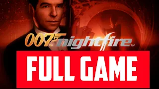 007 NIGHTFIRE FULL GAME Walkthrough - (1080p 60Fps) - No Commentary