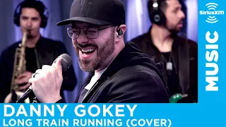 Danny Gokey - "Long Train Running" (The Doobie Brothers Cover) [LIVE @ SiriusXM]