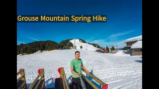 Grouse Mountain Hike in Spring | BCMC Trail