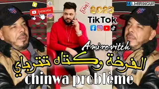 Chikh chinwa problème live Maroc 2023 🇩🇿 Avec Amirovitch