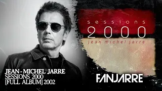 Jean-Michel Jarre - Sessions 2000