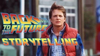 Back to the Future - A Lesson in Storytelling