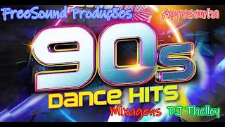 DJ Thelloy - Dance Hits 90's