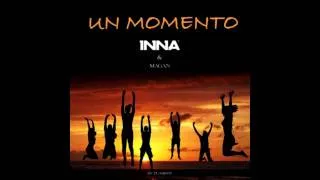 INNA feat. Juan Magan - Un momento ( UK Radio Edit )