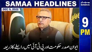 Samaa News Headlines 9pm | SAMAA TV | 9th December 2022