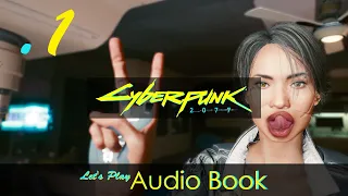 AudioBook - Ch1 - Cyberpunk 2077