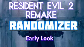 Resident Evil 2 Remake - Randomizer - First Look