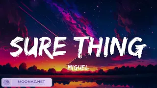 Miguel - Sure Thing (Lyrics) / Dandelions - Ruth B. (Mix) Sam Smith