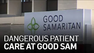 Dangerous Patient Care at Good Samaritan Hospital: Inspection Records, Inside Sources